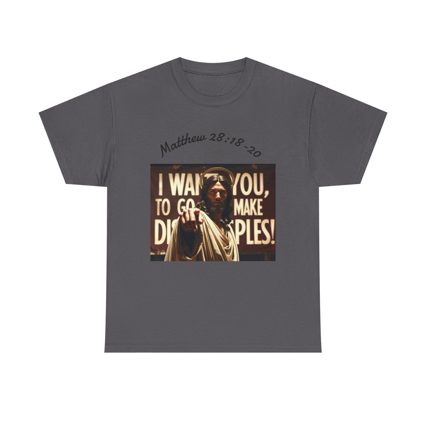 Christian T-Shirt — Matthew 28:18-20 "Make Disciples" Jesus Graphic Tee