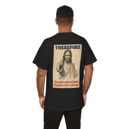 Christian "Therefore, Go and Make Disciples" Tee
