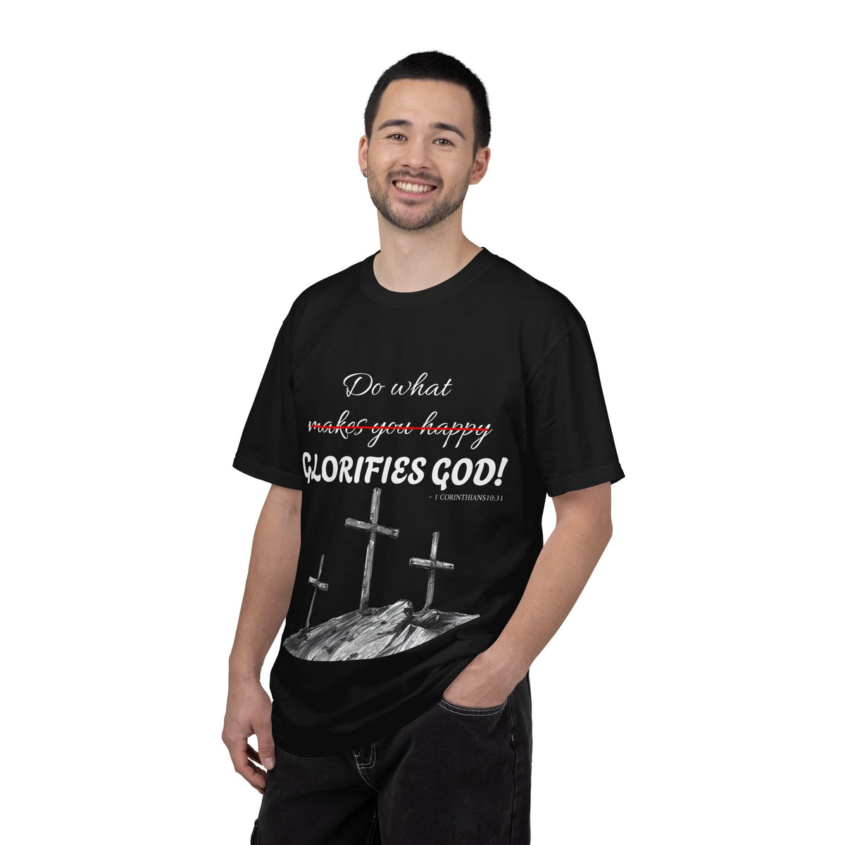 What glorifies God — Christian Unisex T-shirt