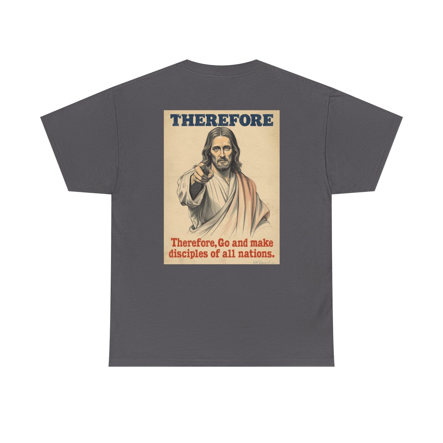 Christian "Therefore, Go and Make Disciples" Tee