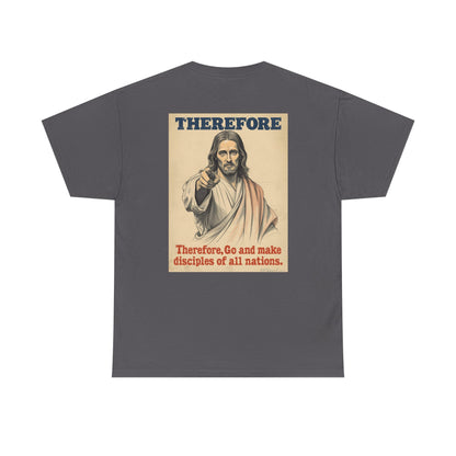 Christian "Therefore, Go and Make Disciples" Tee