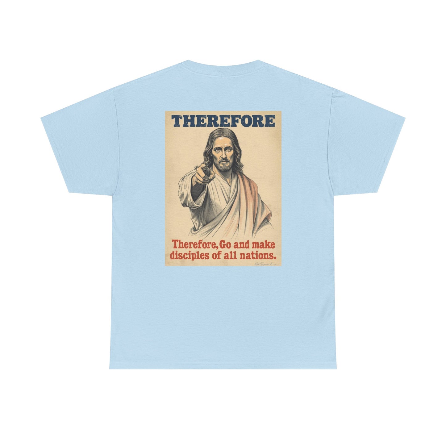 Christian "Therefore, Go and Make Disciples" Tee