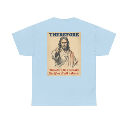 Christian "Therefore, Go and Make Disciples" Tee