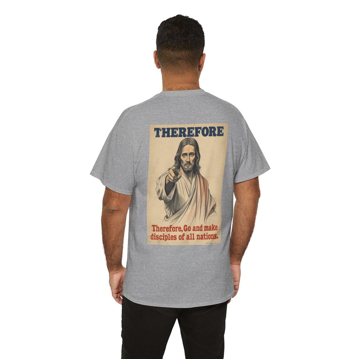 Christian "Therefore, Go and Make Disciples" Tee