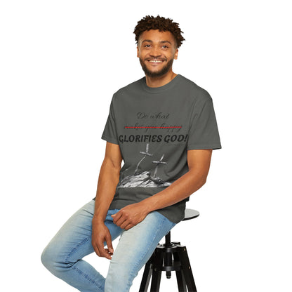 What glorifies God — Christian Unisex T-shirt
