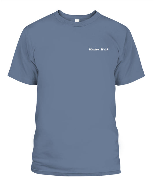 Therefore Go Make Disciples fitted T-shirt