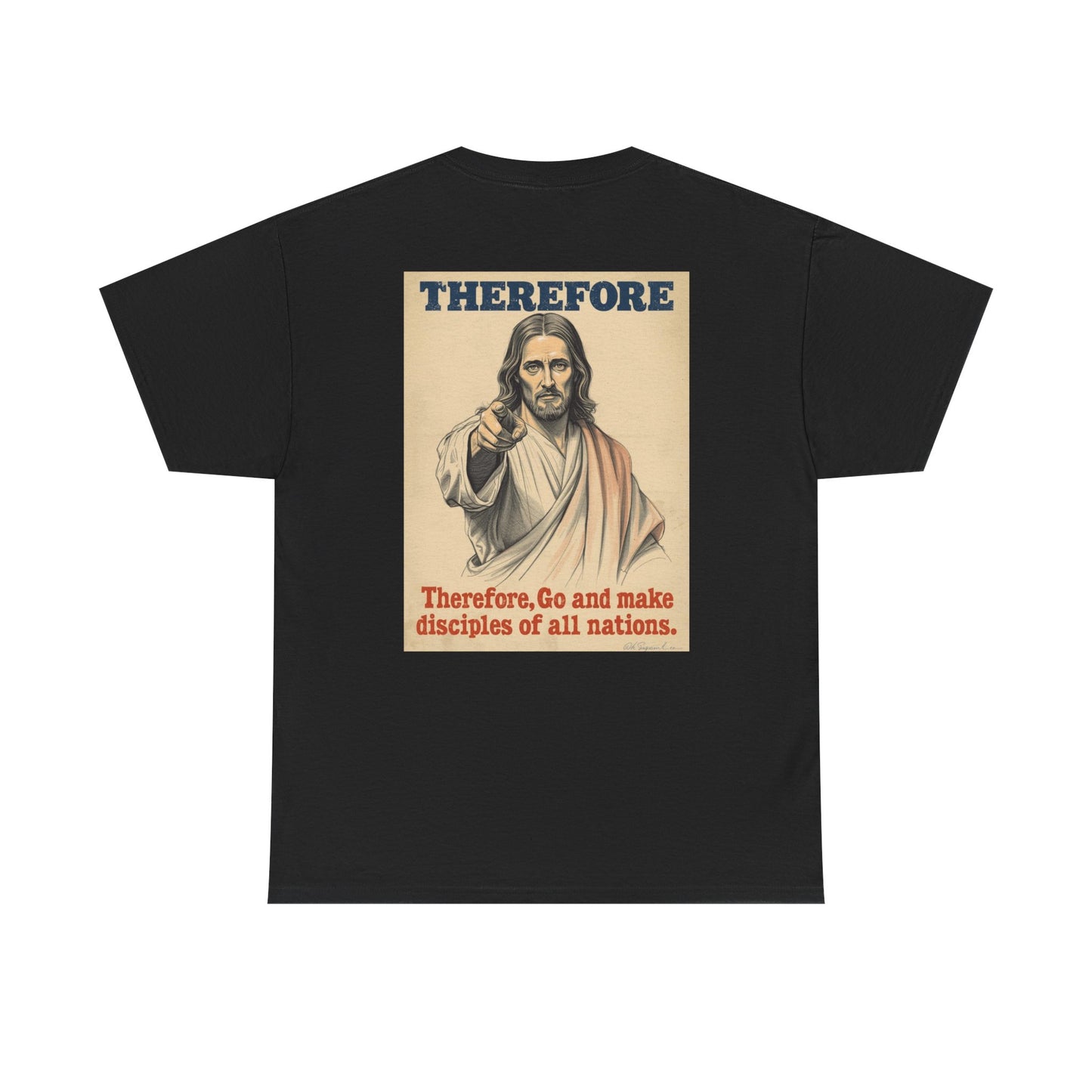 Christian "Therefore, Go and Make Disciples" Tee