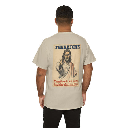 Christian "Therefore, Go and Make Disciples" Tee
