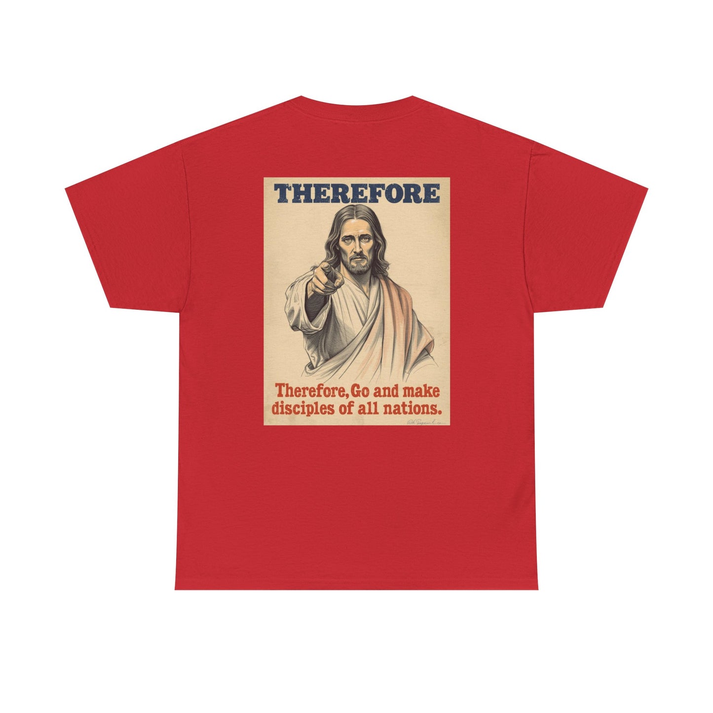 Christian "Therefore, Go and Make Disciples" Tee