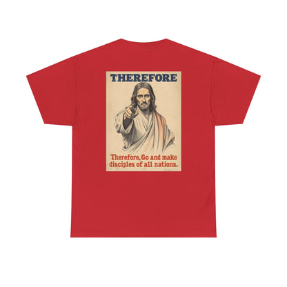 Christian "Therefore, Go and Make Disciples" Tee