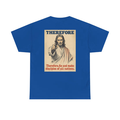Christian "Therefore, Go and Make Disciples" Tee