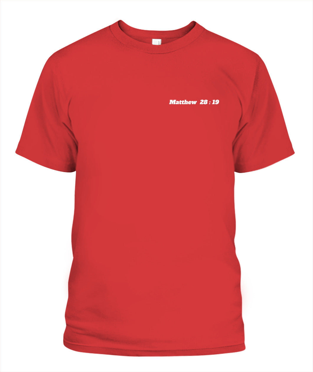 Therefore Go Make Disciples #2 - Unisex T-Shirt