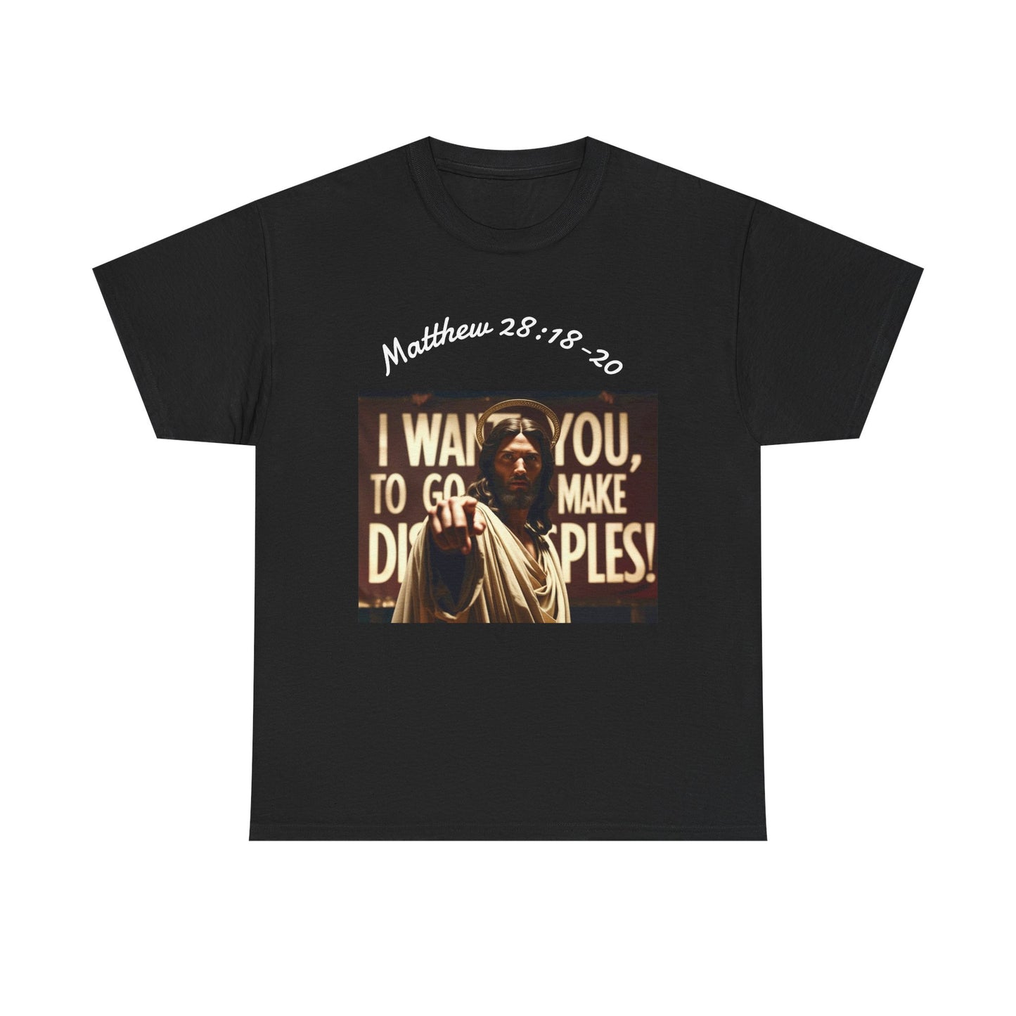 Christian T-Shirt — Matthew 28:18-20 "Make Disciples" Jesus Graphic Tee