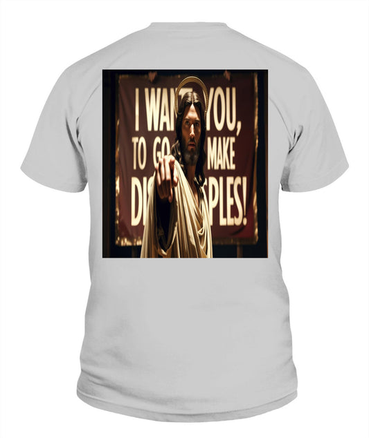 Therefore Go Make Disciples #2 - Big & Tall - Unisex T-Shirt